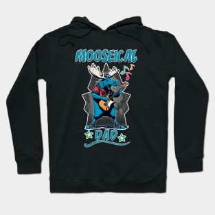 Mooseical - Rock N Roll Dad Moose with a Electric Guitar Hoodie